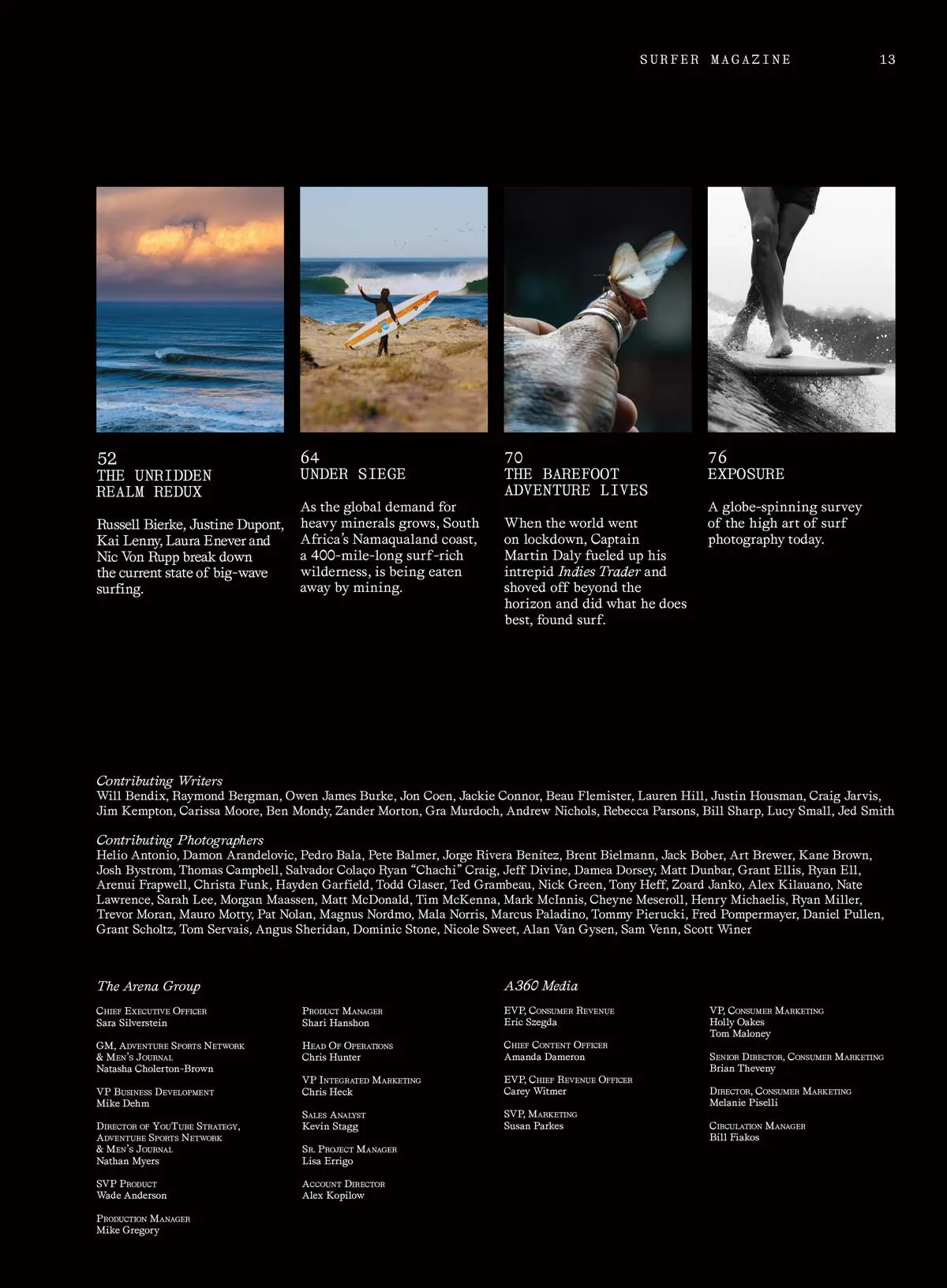 SURFER - World Champion Kelly Slater, Olympic Gold Medalist Carissa Moore, Teen Phenom Caitin Simmers, Captain Martin Daly's Search Of Surf, Mineral Mining In South Africa, High-Def Photos & More!
